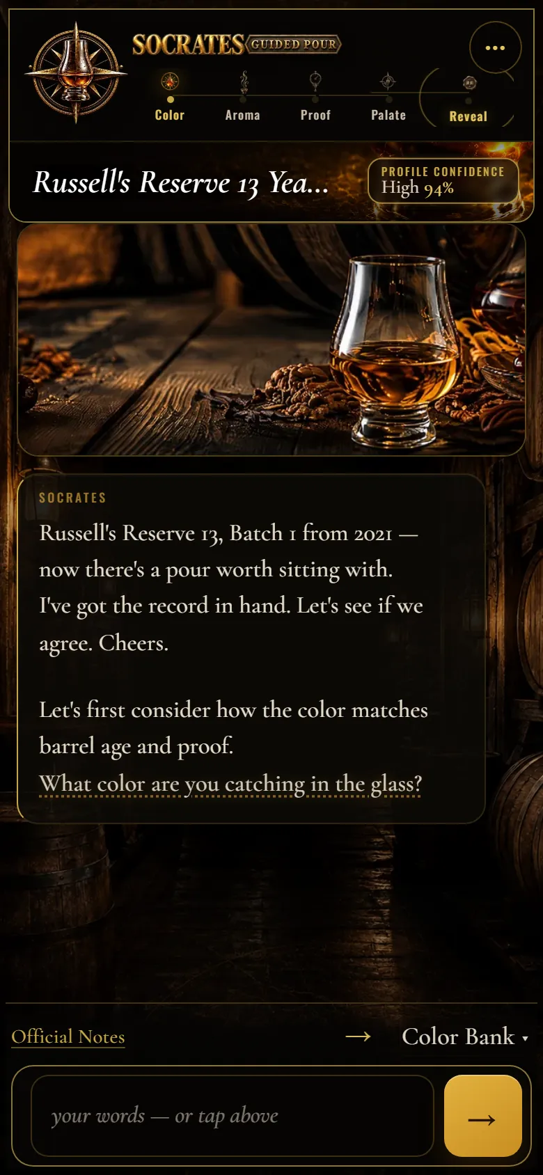The color stage: Profile Confidence high, Socrates asks what color you are catching in the glass