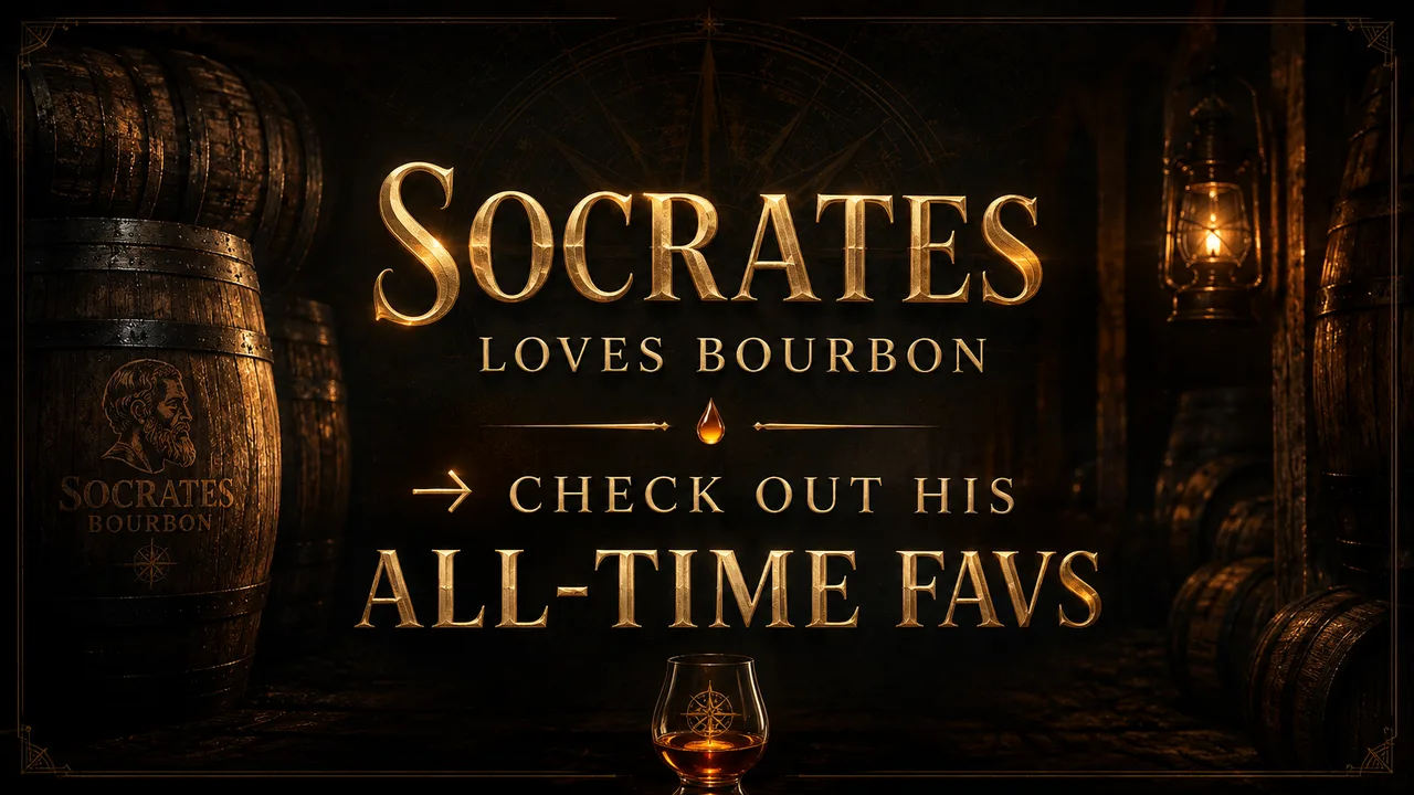 Socrates loves bourbon — check out his all-time favs